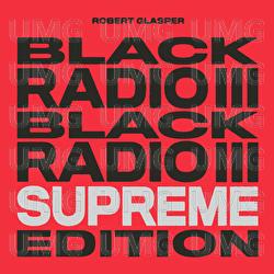 Black Radio III - Robert Glasper