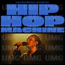 Hip Hop Machine #13 - Leo Gandelman, Machine Series, Budah