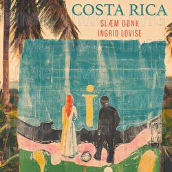 Costa Rica - Sl&aelig;m D&oslash;nk, Ingrid Lovise