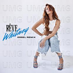Whitney - Rêve, ESSEL