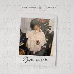 Quem Eu Sou - Gabriela Gomes, ONE Service