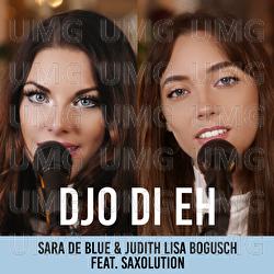Djo Di Eh - Sara De Blue, Judith Lisa Bogusch, Saxolution
