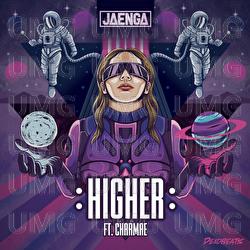 Higher - Jaenga, CHARMAE