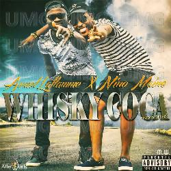 Whisky Coca - Armel La Flamme, Nino