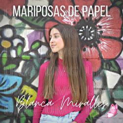 Mariposas De Papel - Blanca Miralles