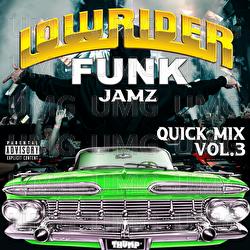 Lowrider Funk Jamz Quick Mix - Joe Moses, Mr. Gee, Don Cisco