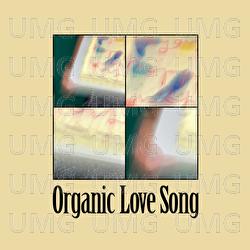 Organic Love Song - MY Q