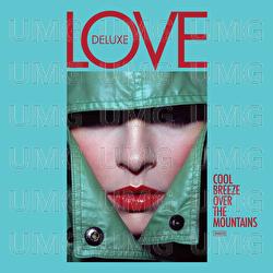 Cool Breeze Over The Mountains - Love Deluxe