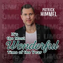 It's The Most Wonderful Time Of The Year - Patrick Himmel