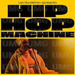 Hip Hop Machine #14 - Leo Gandelman, Machine Series, Stefanie