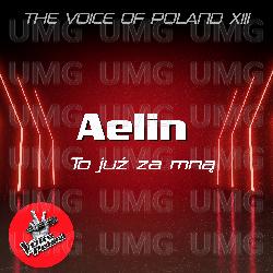 To Juz Za Mna - Aelin