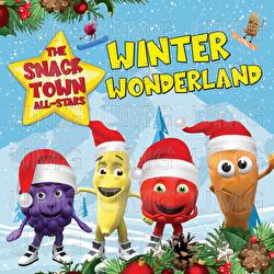 Winter Wonderland - The Snack Town All-Stars