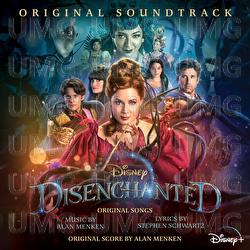 Disenchanted - Alan Menken, Stephen Schwartz, Disenchanted - Cast