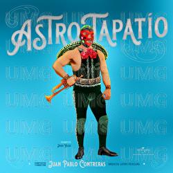 Seis Luchadores - II. Astro Tapat&iacute;o - Juan Pablo Contreras, Orquesta Latino Mexicana