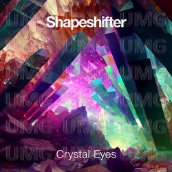 Crystal Eyes - Shapeshifter