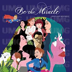 Be The Miracle - Woong San, Jumi Lee, Junghee Cho