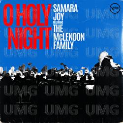 O Holy Night - Samara Joy, The McLendon Family