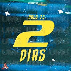 2 Dias - Dglo73