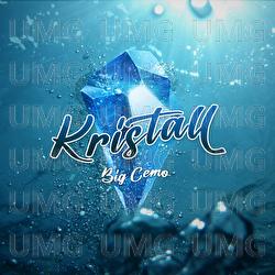Kristall - Big Cemo