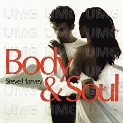 Body & Soul - Steve 'The Scotsman' Harvey
