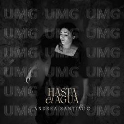 Hasta el agua - Andrea Santiago