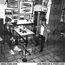 Mesa para dos - Luis Ferc&aacute;n, Fredi Leis