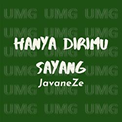Hanya Dirimu Sayang - JavaneZe