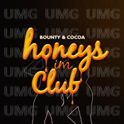 Honeys im Club - BOUNTY & COCOA