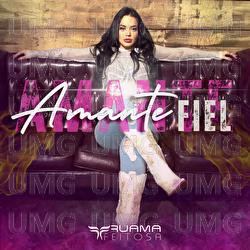 Amante Fiel - Ruama Feitosa