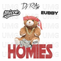 Homies - Dj R'an, Micca, Eubby