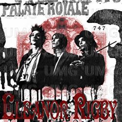 Eleanor Rigby - Palaye Royale