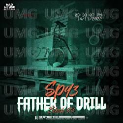 Father Of Drill - Block 93, Sp93, Chico Beatz