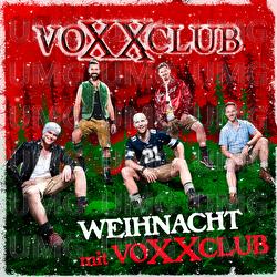 Weihnacht mit Voxxclub - Voxxclub