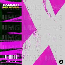 Believer - Gammer