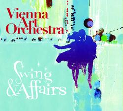 Swing & Affairs - Vienna Art Orchestra