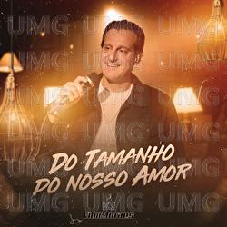 Do Tamanho Do Nosso Amor - Vitor Moraes