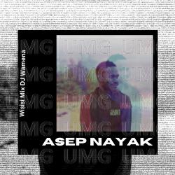 Wisisi Mix DJ Wamena - Asep Nayak