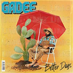 Better Days - GADEE