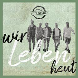 Wir leben heut - Voxxclub