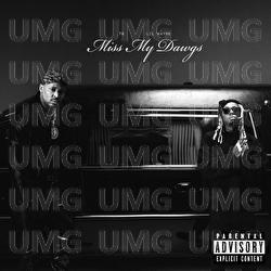 Miss My Dawgs - YG, Lil Wayne