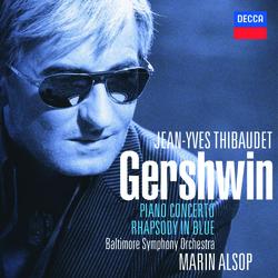 Gershwin: Rhapsody in Blue; Piano Concerto, etc. - Jean-Yves Thibaudet, Baltimore Symphony Orchestra, Marin Alsop