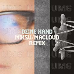 Deine Hand - Herbert Grönemeyer, Miksu / Macloud