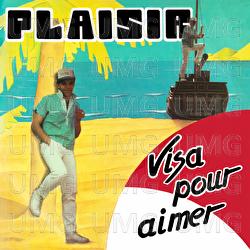 Visa pour aimer - Plaisir