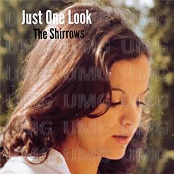 Just One Look - The Shirrows