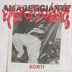 AMAREGGIANTE - KONTI flowerchild, Mike Defunto