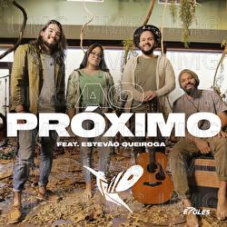 Ao Pr&oacute;ximo - Trilo, Estev&atilde;o Queiroga