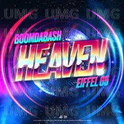 Heaven - Boomdabash, Eiffel 65