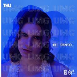 Eu Tento - Thu