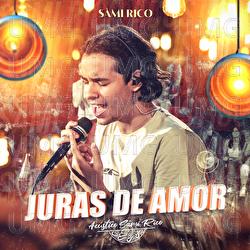 Juras De Amor - S&acirc;mi Rico