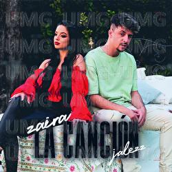 La Canci&oacute;n - Zaira, Jalezz